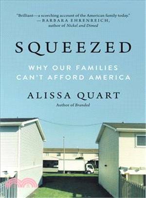 Squeezed ― Why Our Families Can't Afford America