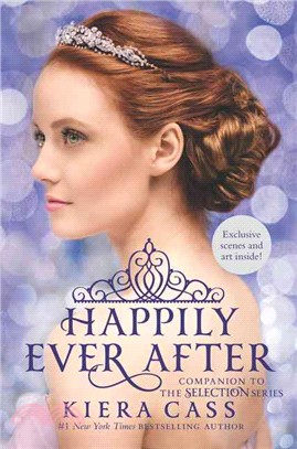 Happily Ever After ─ Companion to the Selection Series (美國精裝版)