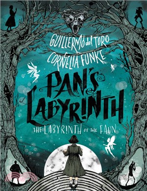 Pan's labyrinth :the labyrinth of the faun /
