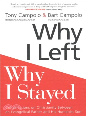 Why I Left, Why I Stayed ─ Conversations on Christianity Between an Evangelical Father and His Humanist Son