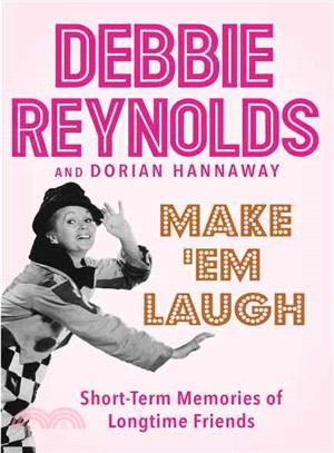 Make 'em Laugh ─ Short-Term Memories of Longtime Friends