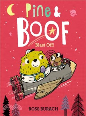 Pine & Boof Blast Off!