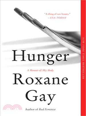 Hunger ─ A Memoir of My Body