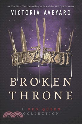 Red Queen 4.5 : Broken throne  : a red queen collection