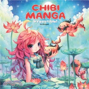 Chibi Manga ─ Irresistible!