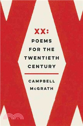 XX ─ Poems for the Twentieth Century