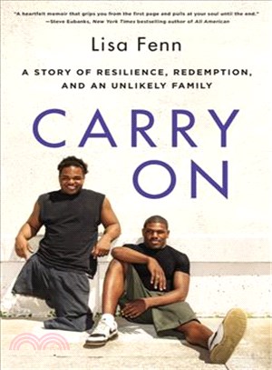 Carry on ─ A Story of Resilience, Redemption, and an Unlikely Family
