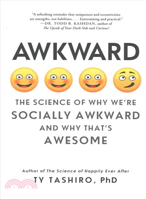 Awkward ― The Science of Why We're Socially Awkward and Why That's Awesome