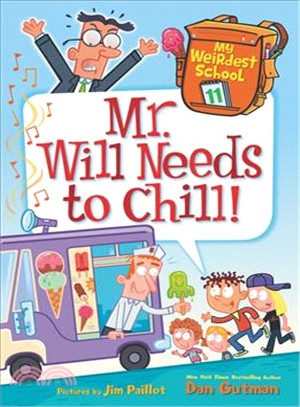 #11: Mr. Will Needs to Chill (My Weirdest School)