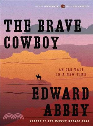 The Brave Cowboy ─ An Old Tale in a New Time