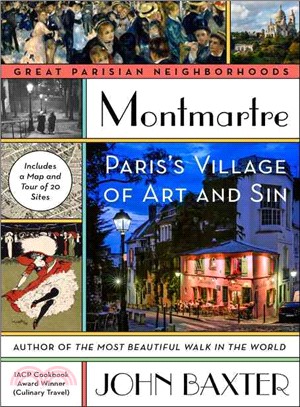 Montmartre :Paris's village of art and sin /