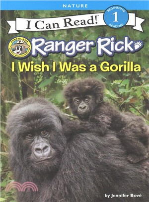 Ranger Rick ─ I Wish I Was a Gorilla