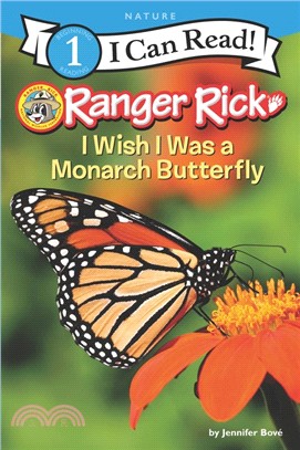 Ranger Rick  : I wish I was a monarch butterfly