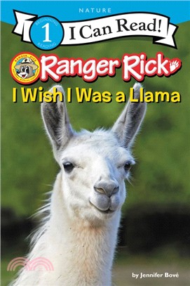 Ranger Rick ― I Wish I Was a Llama