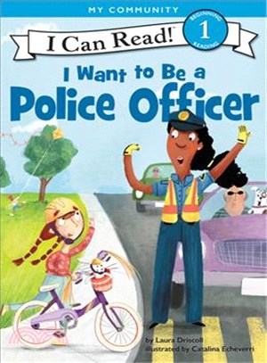 I want to be a police officer /