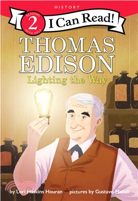 Thomas Edison  : lighting the way