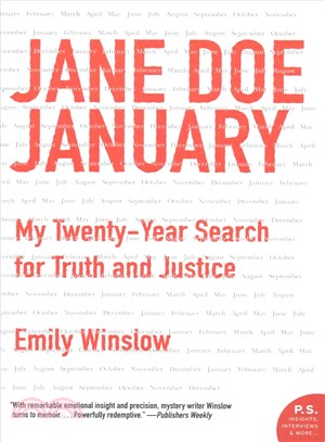 Jane Doe January ─ My Twenty-Year Search for Truth and Justice