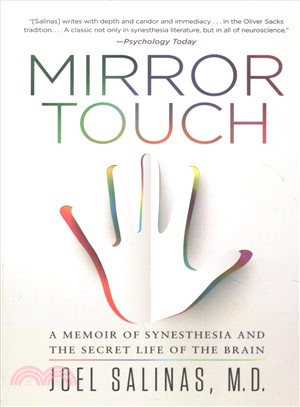 Mirror Touch ― A Memoir of Synesthesia and the Secret Life of the Brain