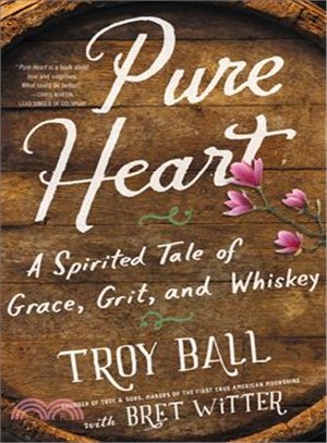 Pure Heart ─ A Spirited Tale of Grace, Grit, and Whiskey