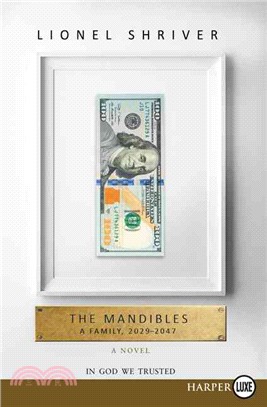 The Mandibles ─ A Family, 2029-2047