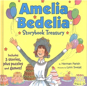 Amelia Bedelia Storybook Treasury ─ Calling Doctor Amelia Bedelia; Amelia Bedelia and the Cat; Amelia Bedelia Bakes Off