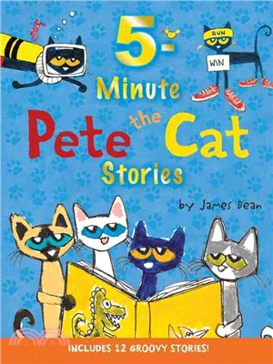 5-Minute Pete the Cat Stories (包含12個故事)(精裝本)