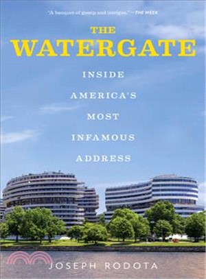 The Watergate ― Inside America's Most Infamous Address