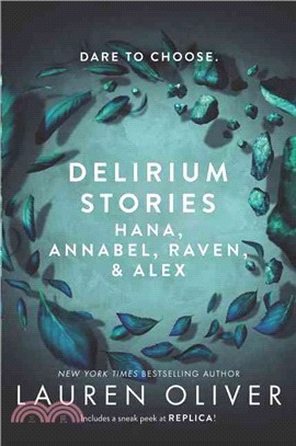 Delirium Stories ─ Hana, Annabel, Raven, & Alex