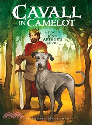 A Dog in King Arthur's Court