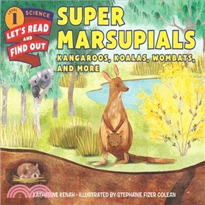 Super Marsupials: Kangaroos, Koalas, Wombats, and More (Stage1)