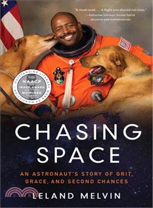 Chasing Space ― An Astronaut's Story of Grit, Grace, and Second Chances