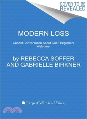 Modern Loss ─ Candid Conversation About Grief. Beginners Welcome.