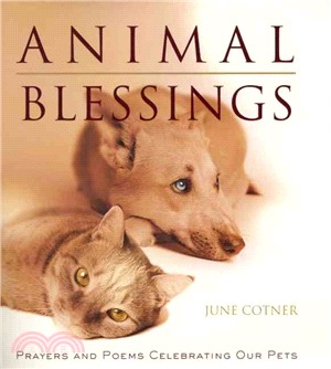 Animal Blessings ─ Prayers and Poems Celebrating Our Pets