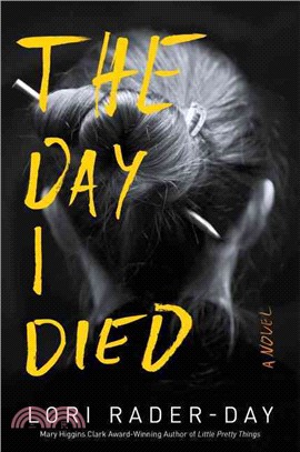 The day I died :a novel /