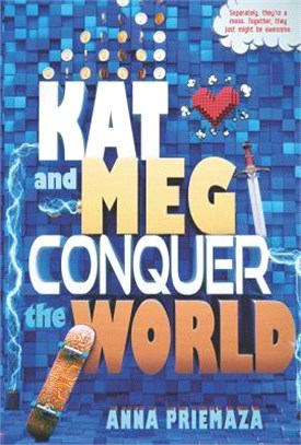 Kat and Meg Conquer the World