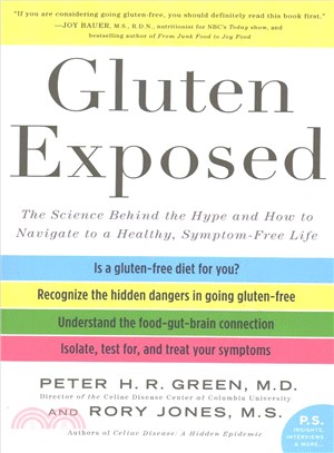 Gluten Exposed ─ The Science Behind the Hype and How to Navigate to a Healthy, Symptom-Free Life