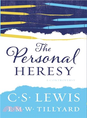 The Personal Heresy ─ A Controversy