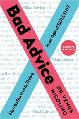 Bad Advice ― How to Survive and Thrive in an Age of Bullshit