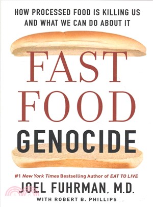 Fast Food Genocide ─ How Processed Food Is Killing Us and What We Can Do About It