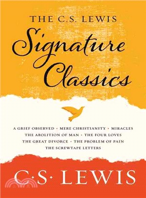 The C.S. Lewis signature classics/
