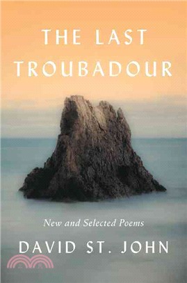 The Last Troubadour ─ New and Selected Poems