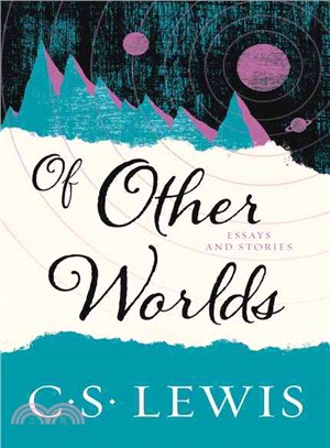 Of other worlds :essays and ...