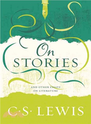 On stories :and other essays on literature /