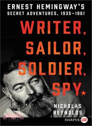 Writer, sailor, soldier, spy...