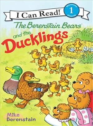 The Berenstain Bears and the ducklings /