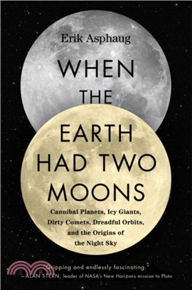 When the Earth Had Two Moons：The Lost History of the Night Sky
