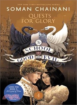 The school for good and evil 4 : Quests for glory