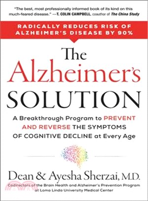 The Alzheimer's Solution ― A Breakthrough Program to Prevent and Reverse the Symptoms of Cognitive Decline at Every Age