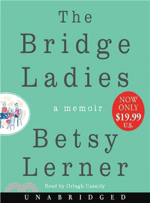 The Bridge Ladies ─ A Memoir