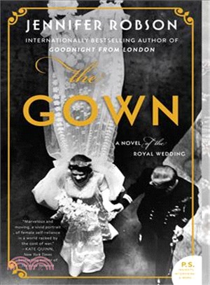 The Gown ― A Novel of the Royal Wedding